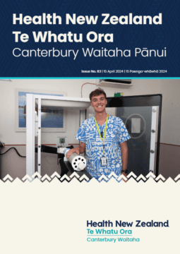 Te Whatu Ora Waitaha Canterbury Pānui Monday 15 April 2024