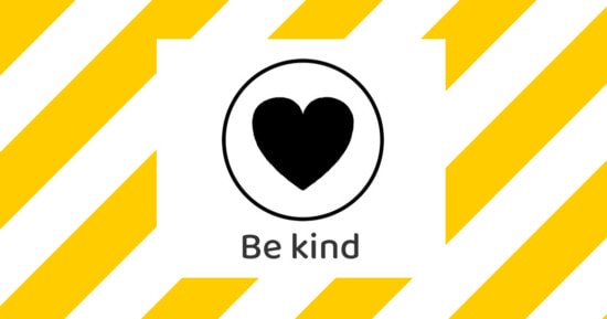 Be kind